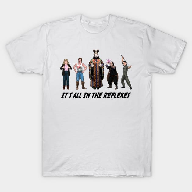 It's All In The Reflexes T-Shirt by PreservedDragons